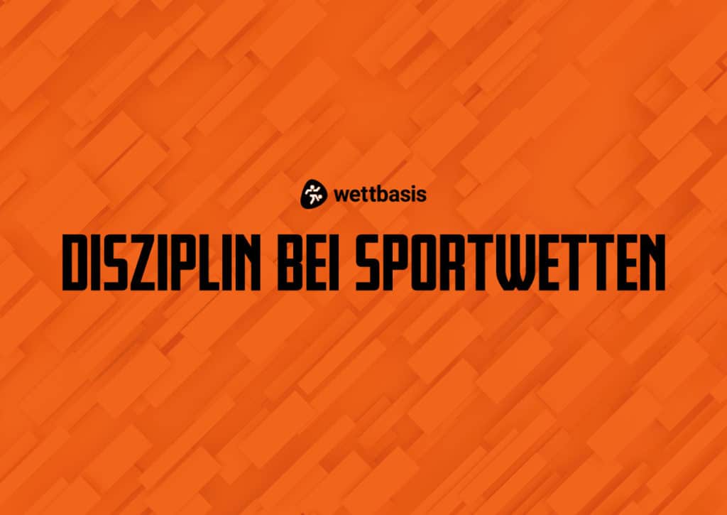 Disziplin bei Sportwetten