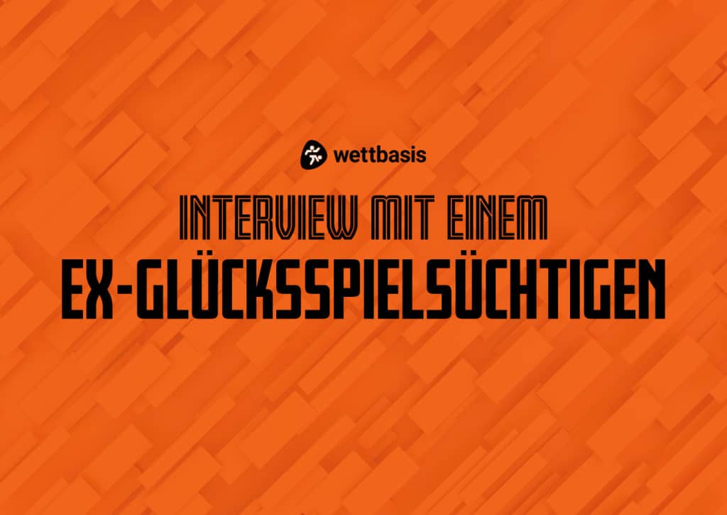 Interview mit einem Ex-Glücksspielsüchtigen