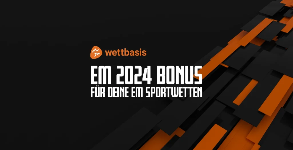 EM 2024 Bonus Angebote für Sportwetten